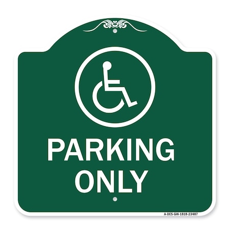Signmission Parking With New Access Symbol, Green & White Aluminum Architectural Sign, 18" x 18", GW-1818-23407 A-DES-GW-1818-23407